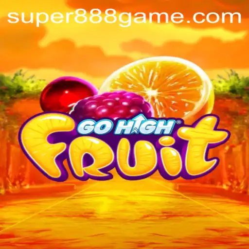 Dive into the World of GoHighFruit: A New Era of the Super 888 Game