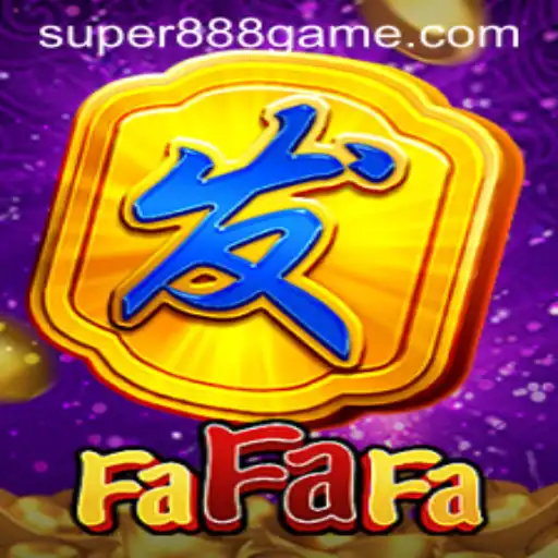 Discover FaFaFa: The Thrilling Super 888 Game Experience