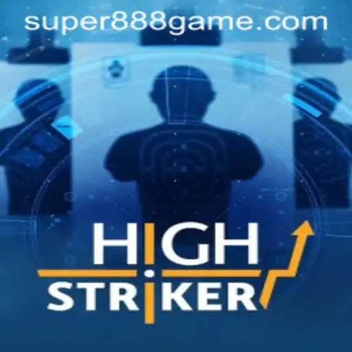 Discover the Thrills of HighStriker: The Super 888 Game