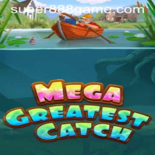 Discover the Thrilling World of MegaGreatestCatch