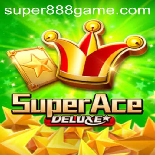 Exploring the Thrilling World of SuperAceDeluxe: A Deep Dive Into Super 888 Game