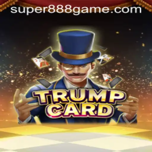 Discover the Thrills of TrumpCard and the Enigmatic Super 888 Game